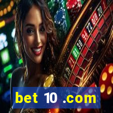 bet 10 .com